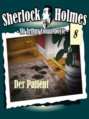 cover image of Sherlock Holmes, Die Originale, Fall 8